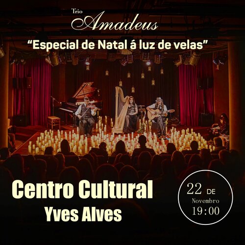Trio Amadeus - Especial de Natal a Luz de Velas em Tiradentes