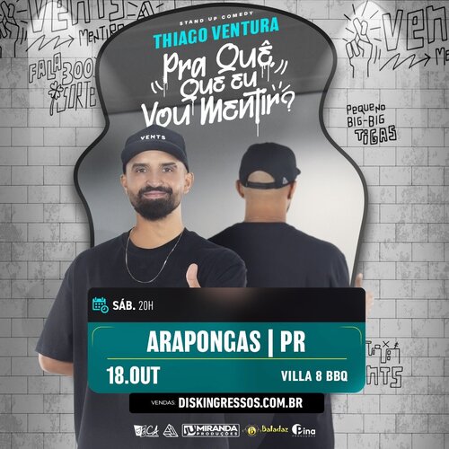 Thiago Ventura em Pra que Que eu Vou Mentir em Arapongas 