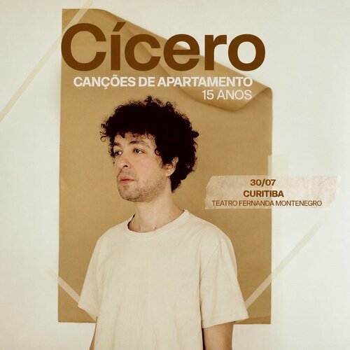 Cícero | Canções de Apartamento - Turnê 15 Anos em Curitiba