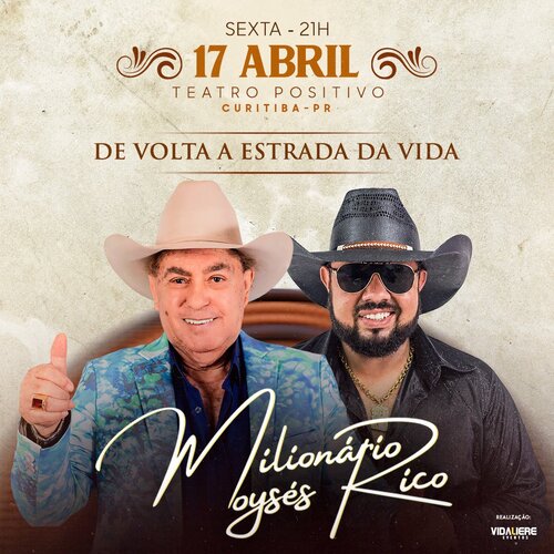 Milionário e Moysés Rico - De Volta a Estrada da Vida em Curitiba