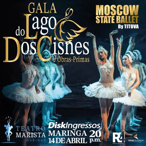 Moscow State Ballet - Gala Lago dos Cisnes & Obras Primas em Maringá