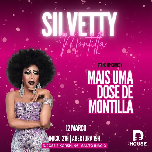 Silvetty Montilla em Mais Uma Dose de Montilla em Curitiba
