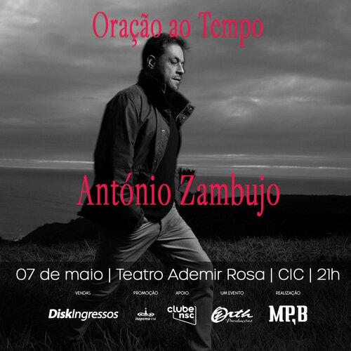 Antonio Zambujo “Oração ao Tempo” em Florianópolis