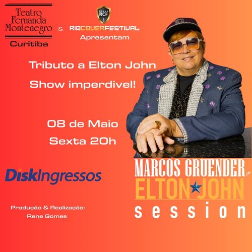 Tributo a Elton John - Interpretado por Marcos Gruender - Projeto Rio Cover Fest em Curitiba