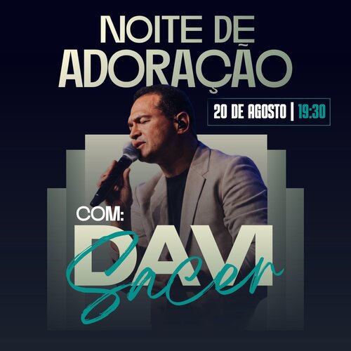 Noite de Adoração com Davi Sacer em Presidente Prudente