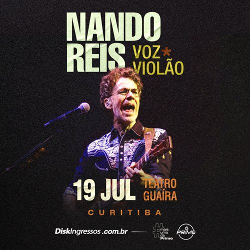 Nando Reis – Voz e Violao em Curitiba
