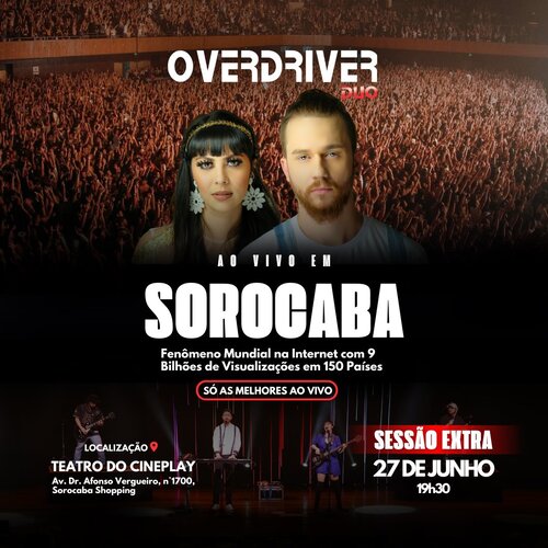 Overdriver Duo - Sessão Extra 19:30H em Sorocaba 