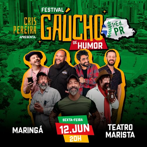 Festival Gaúcho do Humor - Edição Pr em Maringá