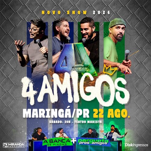 4 Amigos 2026 em Maringá