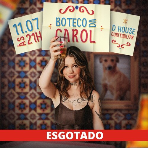 Boteco da Carol com Carol Delgado - Esgotado em Curitiba