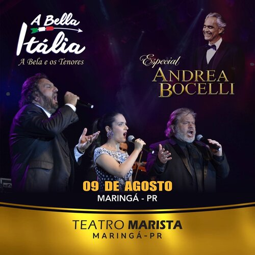 A Bella Itália - Especial Andrea Bocelli em Maringá
