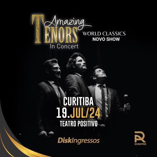 Amazing Tenors – World Classics em Curitiba