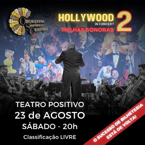Hollywood In Concert 2 – Trilhas Sonoras em Curitiba