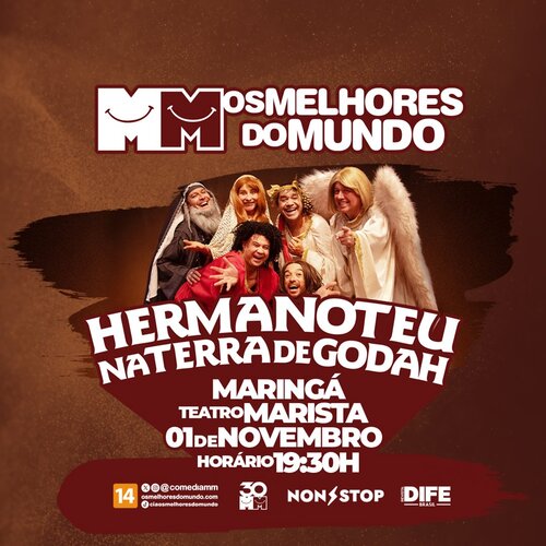 Os Melhores do Mundo com o Espetáculo Hermanoteu na Terra de Godah em Maringá