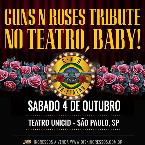 Guns Roses no Teatro, Baby! em São Paulo