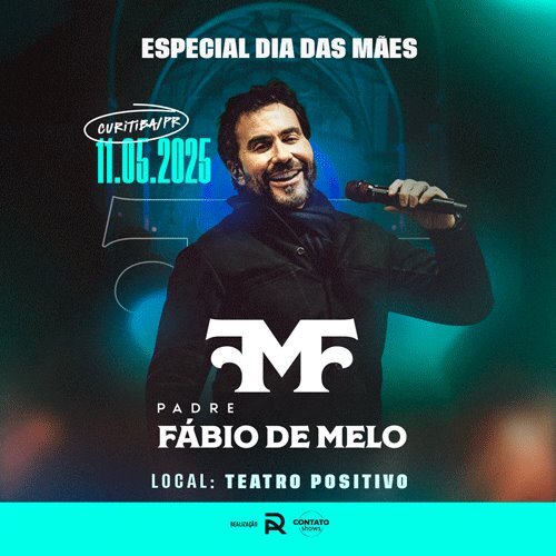 Padre Fábio de Melo - Especial Dia das Mães em Curitiba