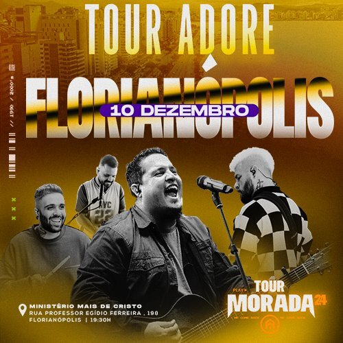 Tour Morada - 2024 em Florianópolis