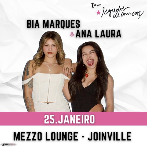 Bia Marques e Ana Laura Lopes Tour em Joinville