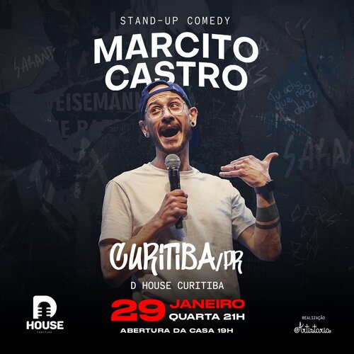 Dhouse Apresenta - Marcito Castro em Novo Show em Curitiba