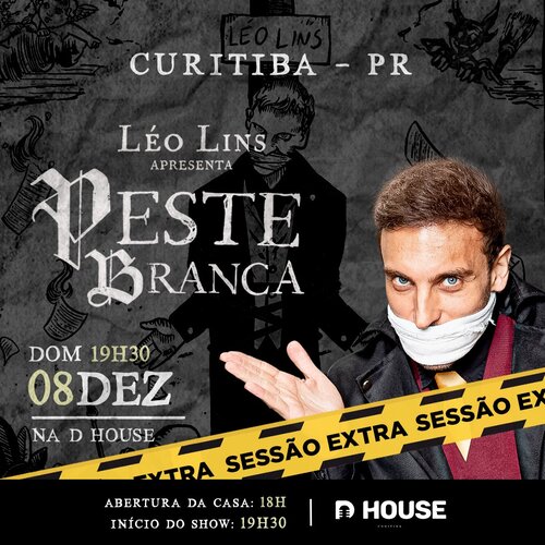 Dhouse Apresenta - Peste Branca com Léo Lins - Sessão Extra em Curitiba