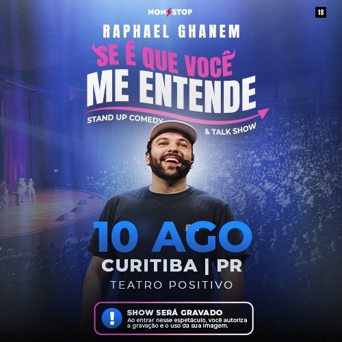 Raphael Ghanem - se é que Você me Entende em Curitiba