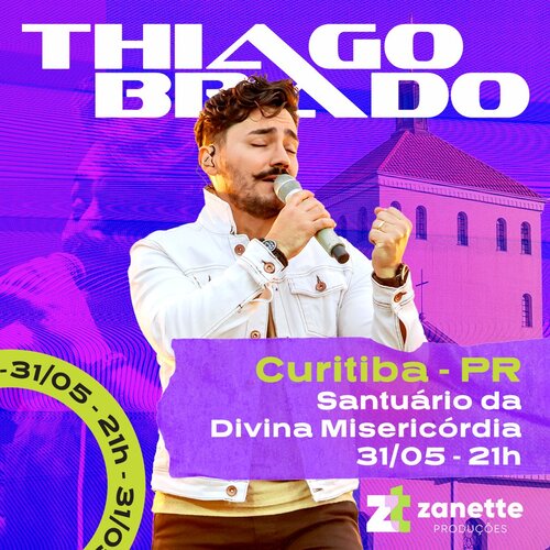 Thiago Brado - Turnê 2025 Clássicos da Igreja em Curitiba