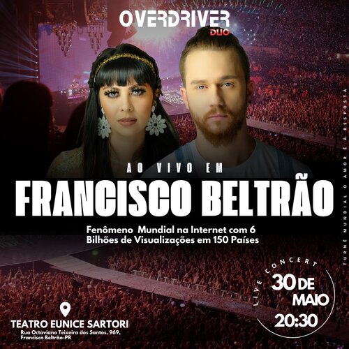 Overdriver Duo em Francisco Beltrão