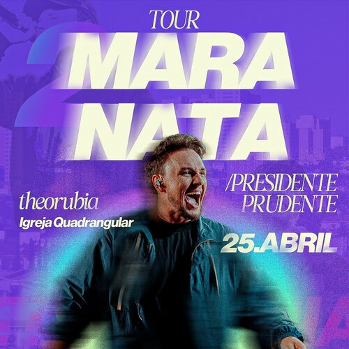 Tour Maranata - Theo Rubia em Presidente Prudente