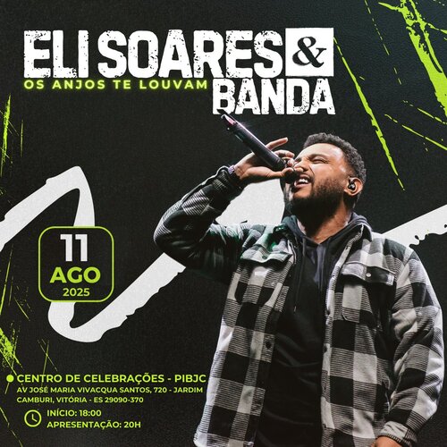 Eli Soares e Banda - Os Anjos te Louvam em Vitória